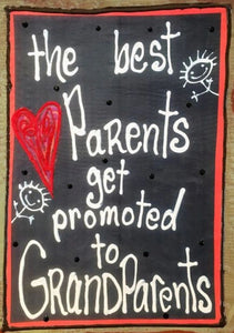 THE BEST PARENTS GET PROMOTED TO GRANDPARENTS - Full Drill Diamond Painting - 25cms x 35cms